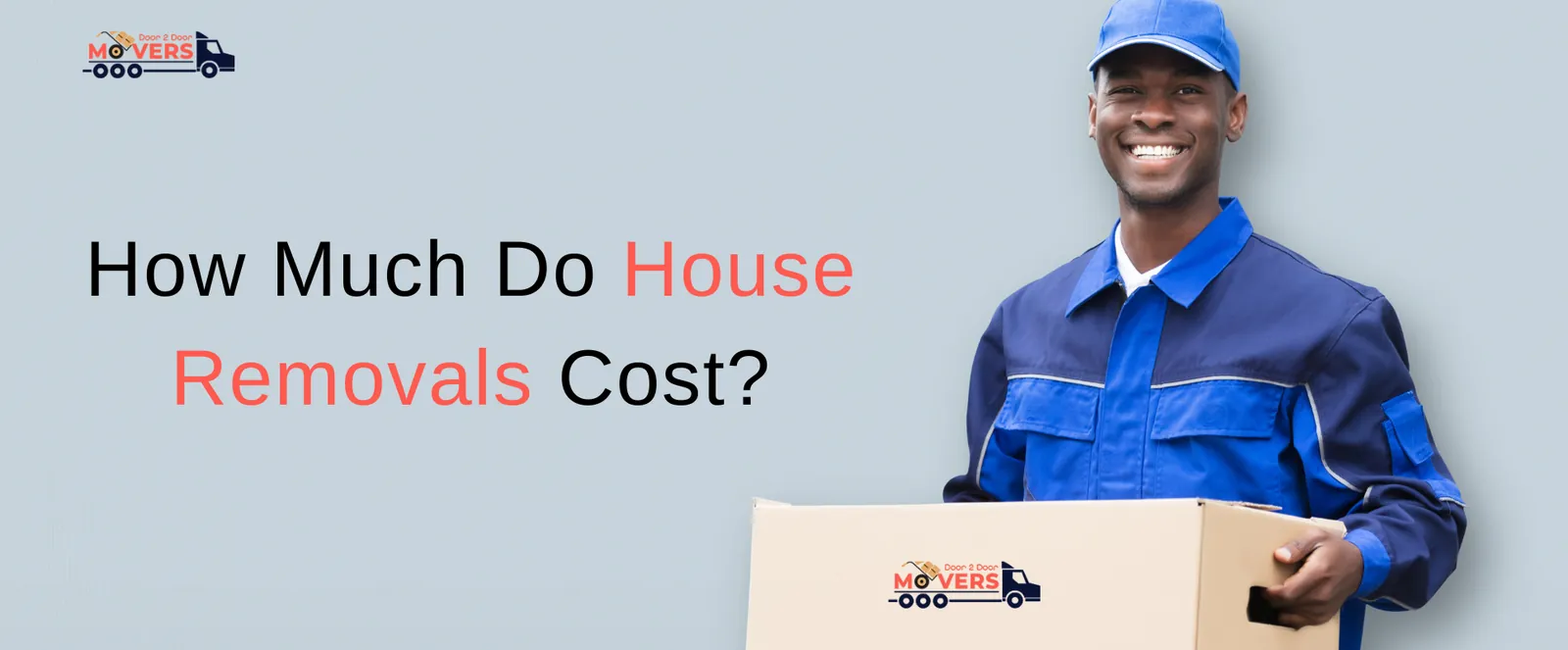 How Much Do House Removals Cost?